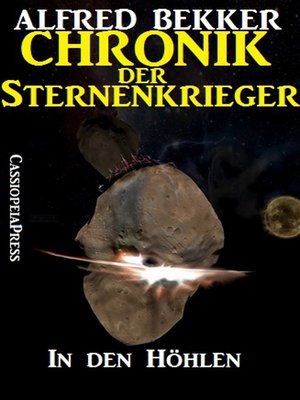 cover image of Chronik der Sternenkrieger 15--In den Höhlen (Science Fiction Abenteuer)